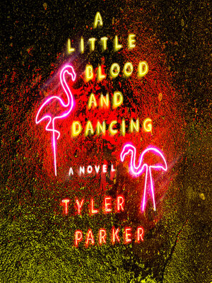 cover image of A Little Blood and Dancing